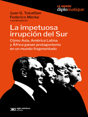 cover image of La impetuosa irrupción del Sur